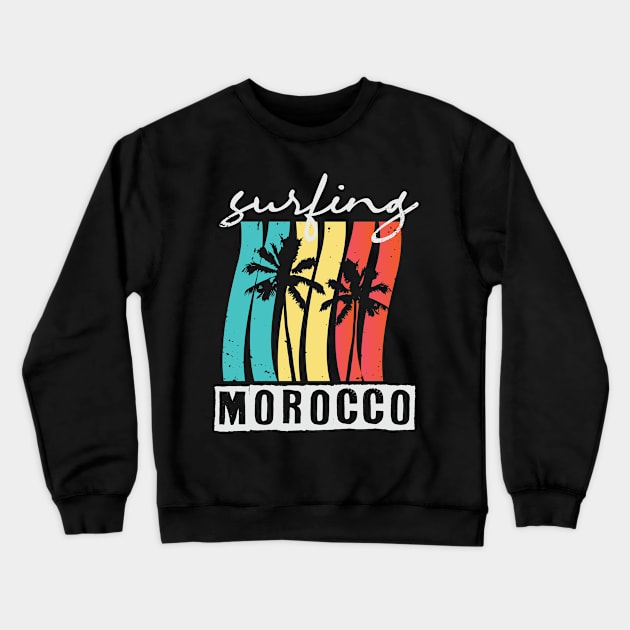 Morocco Surfing Crewneck Sweatshirt by NeedsFulfilled